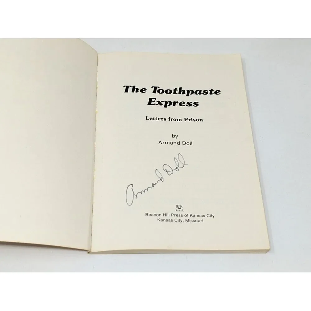 The Toothpaste Express Armand Doll Letters from Prison Missionary Memoir‎ Signed